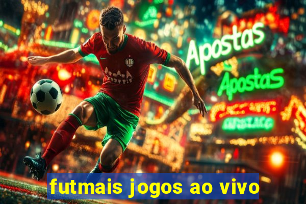 futmais jogos ao vivo